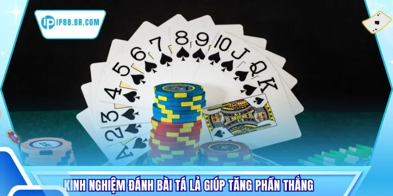 Kinh nghiệm đánh bài tá lả giúp tăng phần thắng